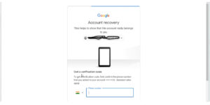 Gmail account recovery enter your phone